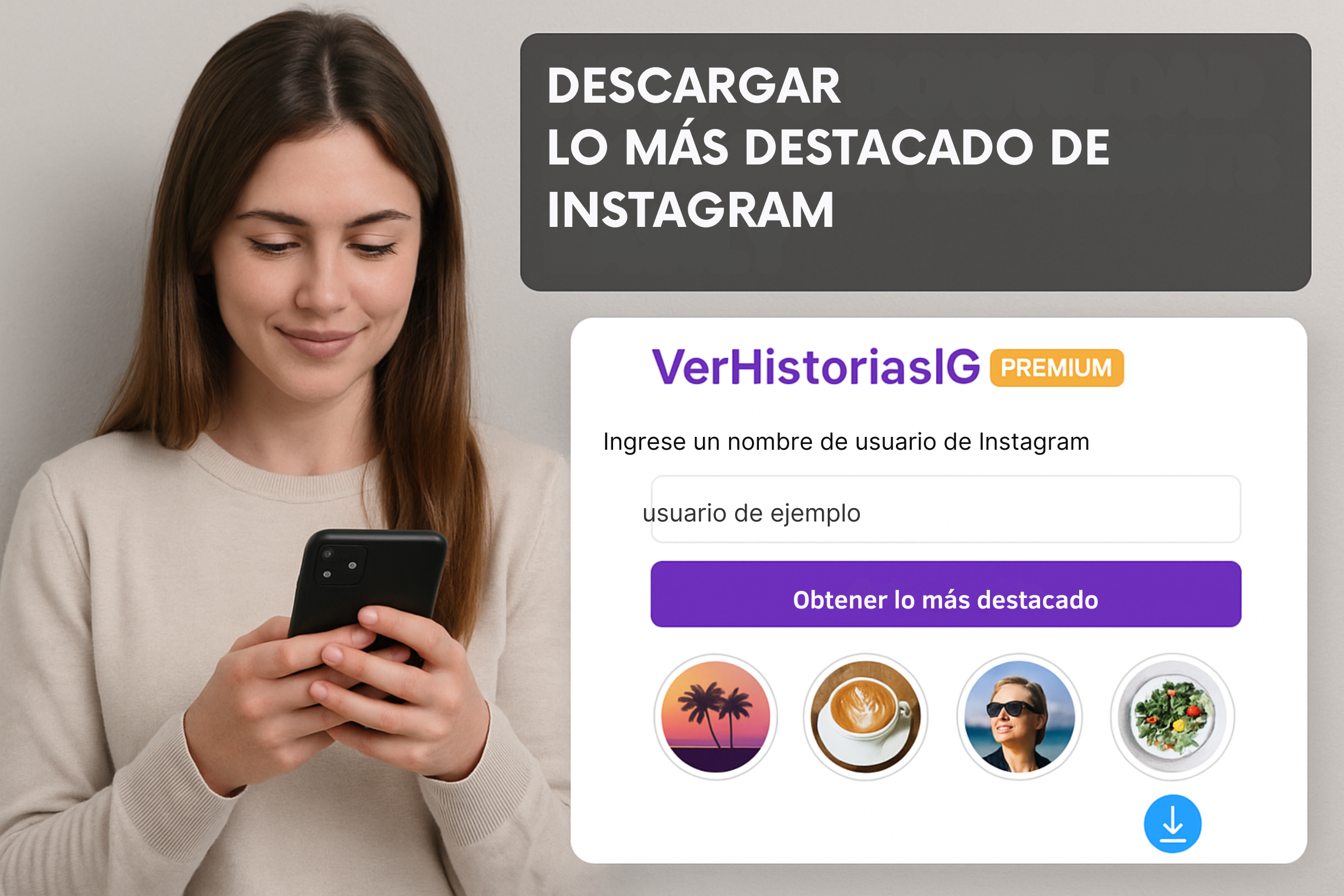 Cómo Descargar Destacadas Instagram Fácilmente Con VerHistoriasIG Premium
