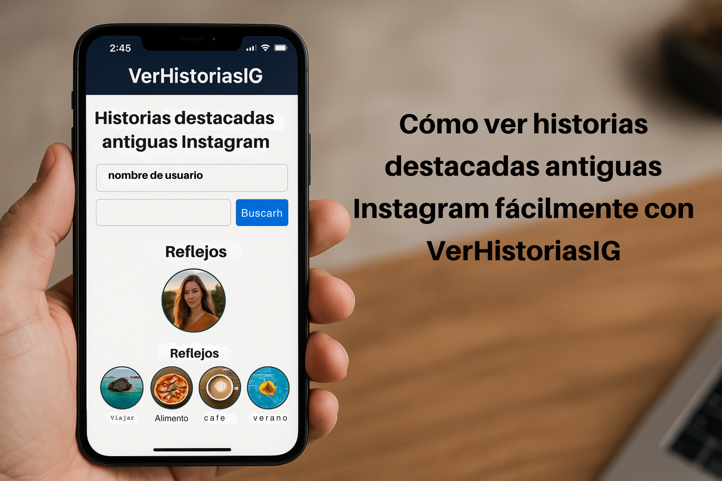 Cómo Ver Fácilmente Las Historias Destacadas Antiguas Instagram Con Herramienta VerHistoriasIG