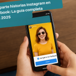 Comparte Historias Instagram En Facebook: La Guía Completa Para 2025