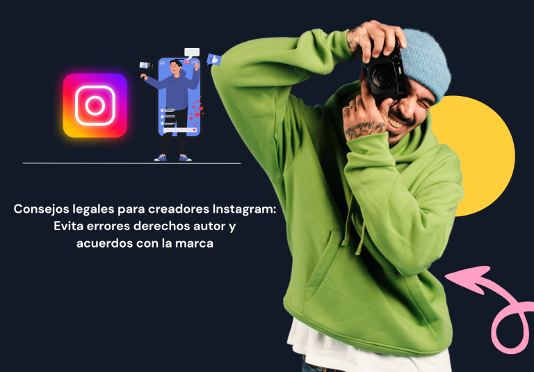 Consejos Legales Para Creadores Instagram: Evita Errores Derechos Autor y Acuerdos Con La Marca