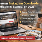 Por qué un Instagram Descargador confiable es esencial en 2026